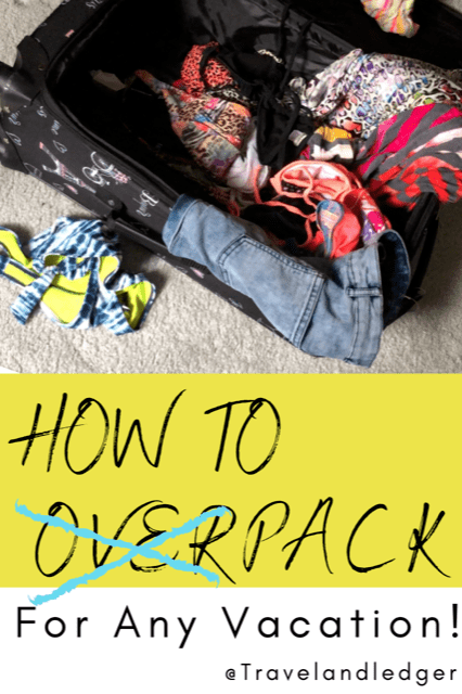 how to not overpack how to pack travelandledger