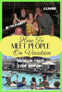 Attention Shy Solo Travelers: 8 Tips How To Meet New People On Vacation